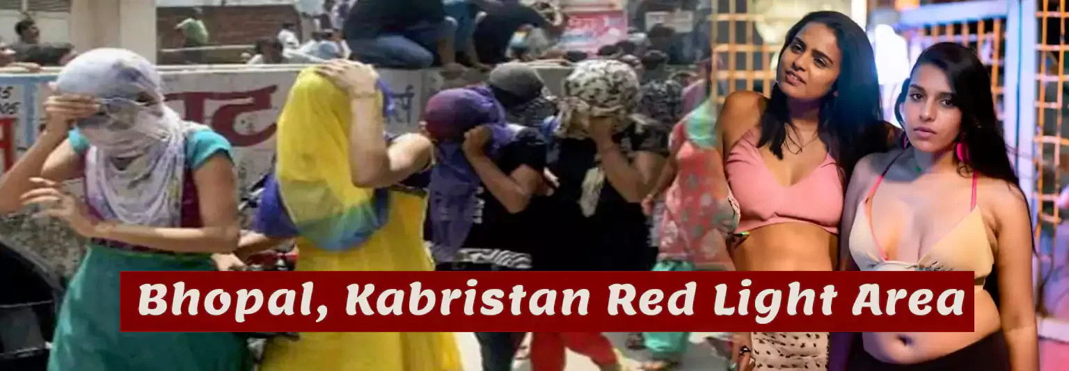 Bhopal, Kabristan Red Light Area