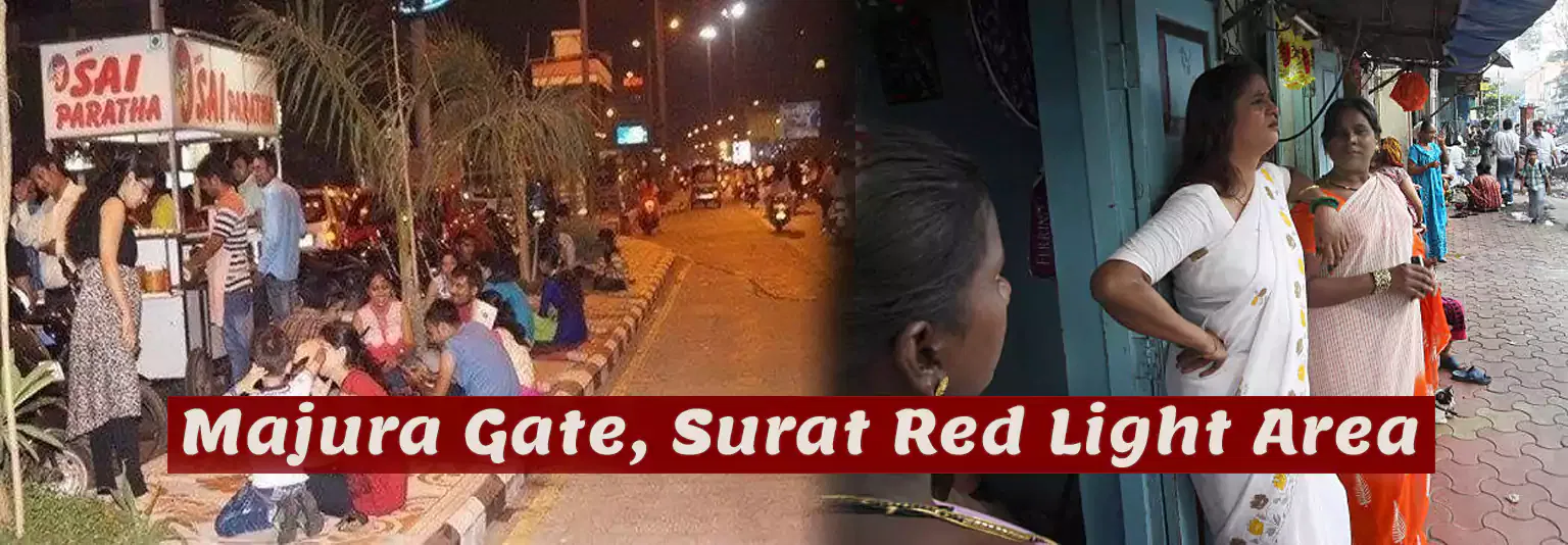 Majura Gate, Surat Red Light Area
