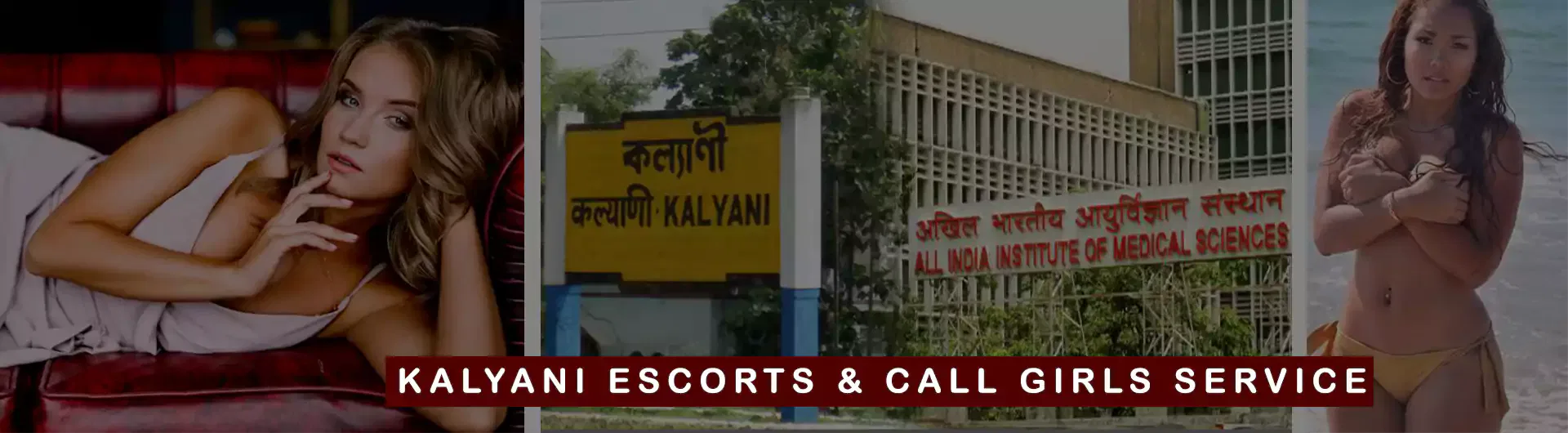 Kalyani Escorts & Call Girls