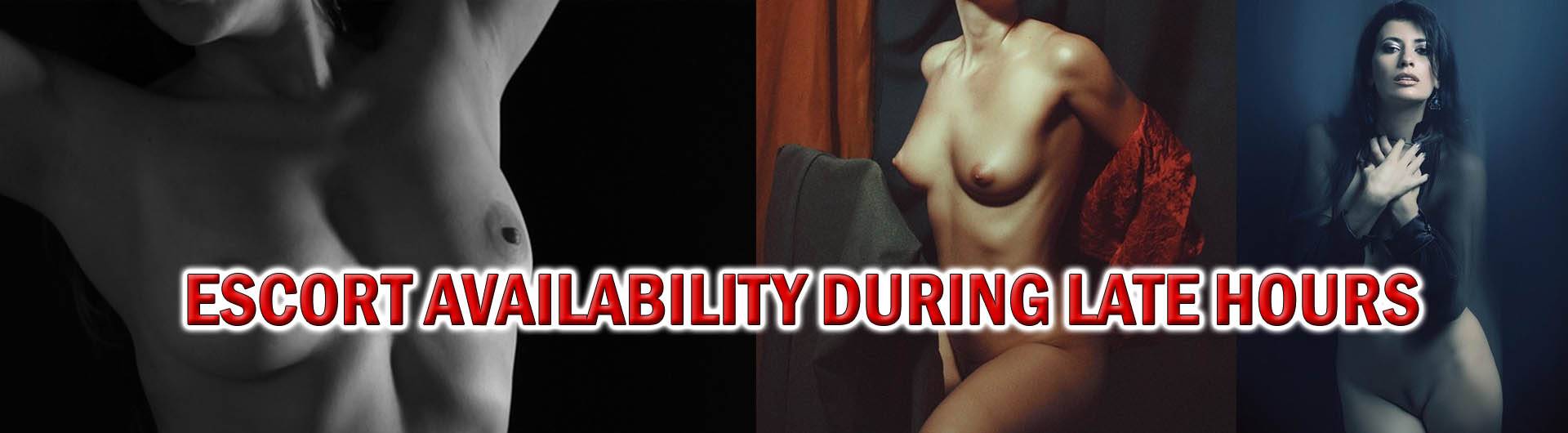 Escort Availability During Late Hours