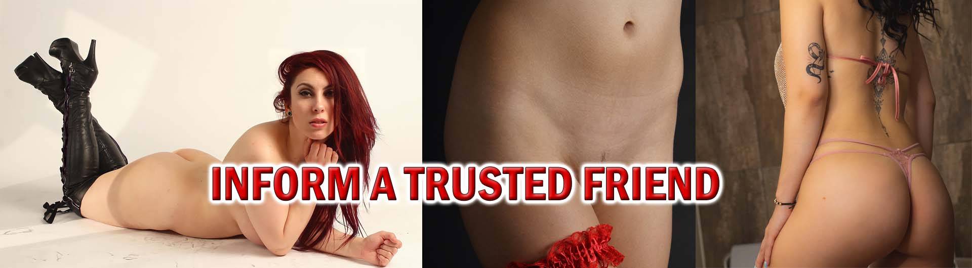 Inform a Trusted Friend