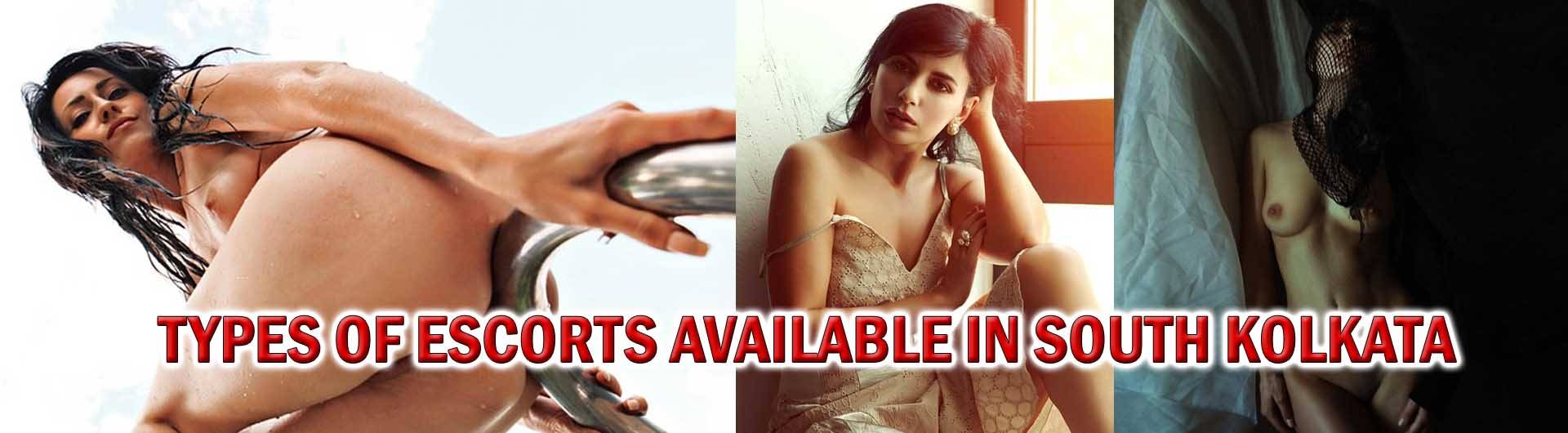 Types of Escorts Available in South Kolkata